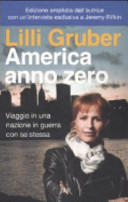 Copertina  America anno zero : viaggio in una nazione in guerra con se stessa