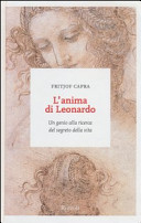 Copertina  L'anima di Leonardo : un genio alla ricerca del segreto della vita
