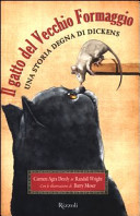 Copertina  Il gatto del vecchio formaggio : una storia degna di Dickens