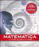 Copertina  Matematica : una storia illustrata dei numeri