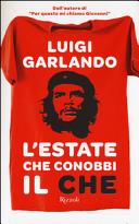 copertina L'estate che conobbi il Che