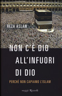 Copertina  Non c'è dio all'infuori di Dio : perché non capiamo l'Islam