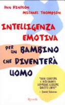 Copertina  Intelligenza emotiva per un bambino che diventerà uomo