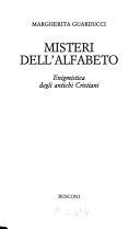 Copertina  Misteri dell'alfabeto : enigmistica degli antichi cristiani