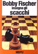 Copertina  Bobby Fischer insegna gli scacchi