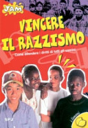 Copertina  Vincere il razzismo : come difendere i diritti di tutti gli uomini