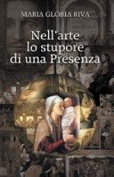 Copertina  Nell'arte lo stupore di una presenza