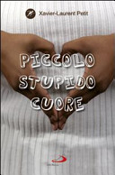 Copertina  Piccolo stupido cuore
