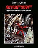 Copertina  Action now : protagonisti di un'incredibile America