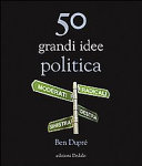 Copertina  50 grandi idee: politica