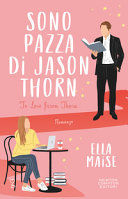 Copertina  Sono pazza di Jason Thorn : to love Jason Thorne