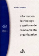 Copertina  Information technology e gestione del cambiamento organizzativo