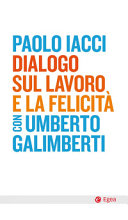 Copertina  Dialogo sul lavoro e la felicità