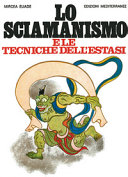 Copertina  Lo sciamanismo e le tecniche dell'estasi