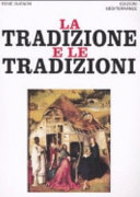 Copertina  La tradizione e le tradizioni: scritti 1910-1938