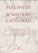 Copertina  Il mistero delle cattedrali e l'interpretazione esoterica dei simboli ermetici della Grande Opera