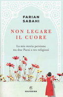 Copertina  Non legare il cuore