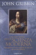 Copertina  L'avventura della scienza moderna : i protagonisti, le loro scoperte, le loro vite spesso straordinarie