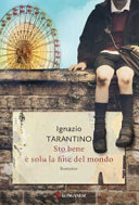 Copertina  Sto bene è solo la fine del mondo : romanzo