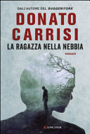 Copertina  La ragazza nella nebbia : romanzo