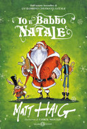 copertina Io e Babbo Natale : romanzo