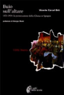Copertina  Buio sull'altare : 1931-1939 : la persecuzione della Chiesa in Spagna