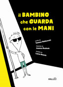 Copertina  Il bambino che guarda con le mani