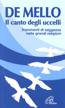 Copertina  Il canto degli uccelli : frammenti di saggezza nelle grandi religioni