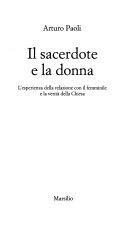 Copertina  Il sacerdote e la donna : l'esperienza della relazione con il femminile e la verita della Chiesa