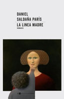 Copertina  La linea madre : [romanzo]