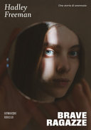 Copertina  Brave ragazze : una storia di anoressia