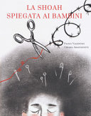 Copertina  La Shoah spiegata ai bambini : la misteriosa scomparsa di Aghi e Spille dalla bottega dei fili di Nuvoletta Gentile