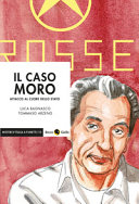 Copertina  Il caso Moro : attacco al cuore dello Stato