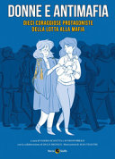 Copertina  Donne e antimafia : [dieci coraggiose protagoniste della lotta alla mafia]