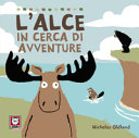 Copertina  L'alce in cerca di avventure