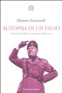 Copertina  Autopsia di un falso : i diari di Mussolini e la manipolazione della storia
