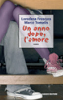 Copertina  Un anno dopo, l'amore : romanzo