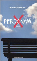 Copertina  Perdonami : romanzo