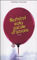 Copertina  Scrivimi solo parole d' amore