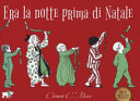 Copertina  Era la notte prima di Natale : una visita da Babbo Natale