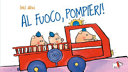 copertina Al fuoco, pompieri!