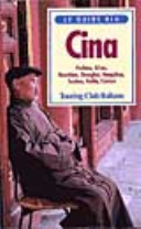 Copertina  Cina : Pechino, Xi'an, Nanchino, Shanghai, Hangzhou, Suzhou, Guilin, Canton
