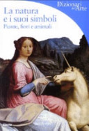 Copertina  La natura e i suoi simboli : piante, fiori e animali