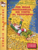 Copertina  Per mille mozzarelle... ho vinto al Tototopo!