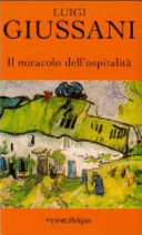 Copertina  Il miracolo dell'ospitalità : conversazioni con le famiglie per l'accoglienza