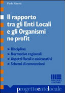 Copertina  Il rapporto tra gli Enti Locali e gli Organismi no profit