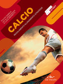 Copertina  Calcio : regolamento, allenamento, strategie