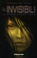 copertina Gli Invisibili. La strega di Dark Falls