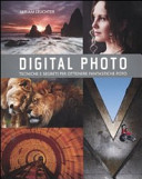 Copertina  Digital photo : tecniche e segreti per ottenere fantastiche foto