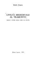 Copertina  Civilta medioevale al tramonto : saggi e studi sulla crisi di un'eta